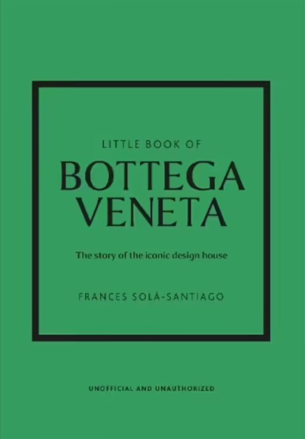 LITTLE BOOK OF BOTTEGA VENETA