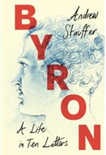 BYRON-A LIFE IN 10 LETTERS