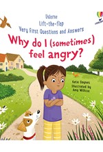 VERY FIRST QUESTIONS AND ANSWERS: WHY DO I (SOMETIMES) FEEL ANGRY?