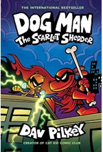 DOG MAN 12-THE SCARLET SHEDDER