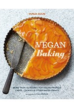 VEGAN BAKING : MORE THAN 50 RECIPES FOR VEGAN-FRIENDLY CAKES, COOKIES & OTHER BAKED TREATS