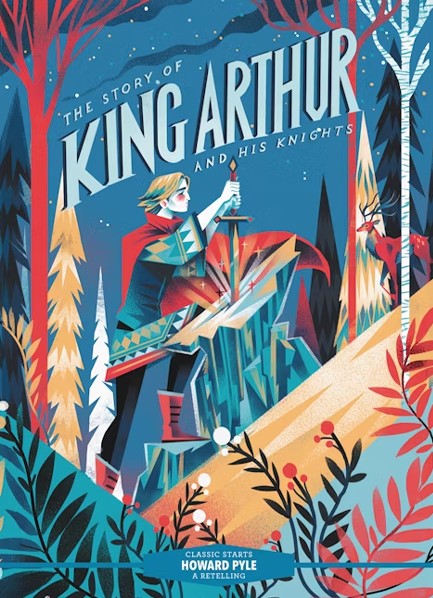 THE STORY OF KING ARTHUR AND HIS KNIGHTS HB