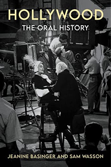 HOLLYWOOD: THE ORAL HISTORY