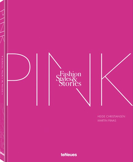 THE PINK BOOK : FASHION, STYLES & STORIES