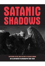 SATANIC SHADOWS : DEPICTIONS OF HELL AND THE DEVIL IN CLASSIC CINEMA