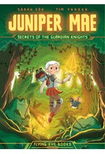 JUNIPER MAE 2:SECRETS OF THE GUARDIAN KNIGHTS