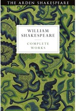 ARDEN SHAKESPEARE THIRD SERIES COMPLETE WORKS