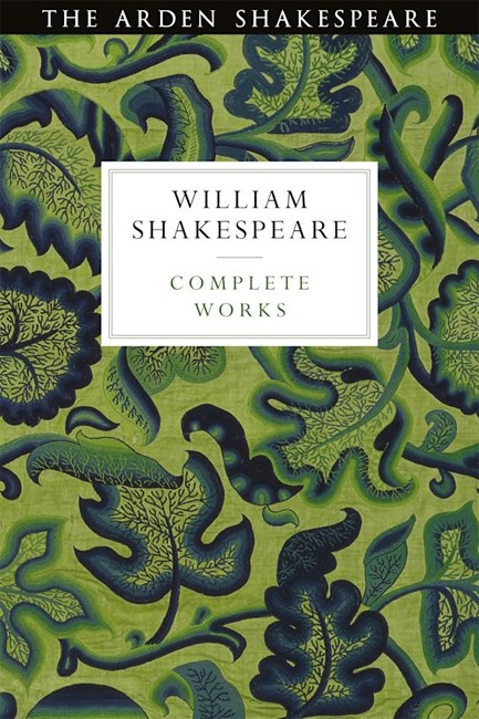 ARDEN SHAKESPEARE THIRD SERIES COMPLETE WORKS