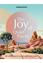 THE JOY OF QUIET PLACES