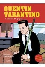 QUENTIN TARANTINO: A GRAPHIC BIOGRAPHY