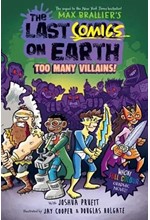 THE LAST COMICS ON EARTH: TOO MANY VILLAINS!