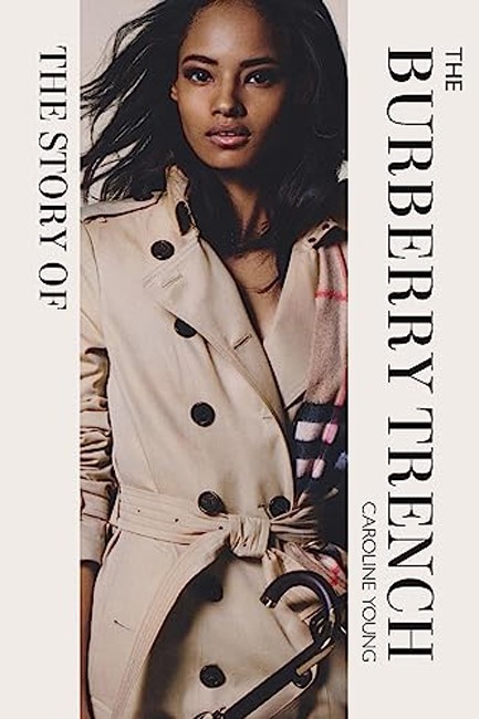 THE STORY OF THE BURBERRY TRENCH