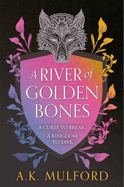 A RIVER OF GOLDEN BONES 1