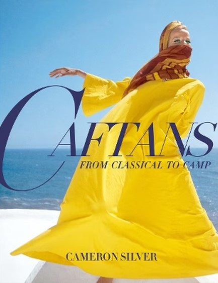 CAFTANS: FROM CLASSICAL TO CAMP