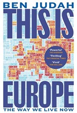 THIS IS EUROPE-THE WAY WE LIVE NOW