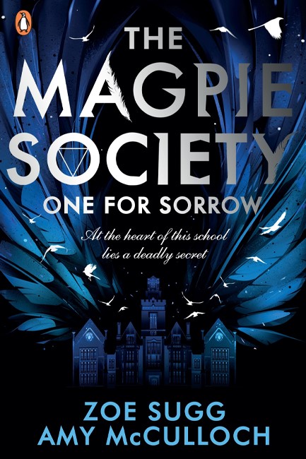 THE MAGPIE SOCIETY-ONE FOR SORROW