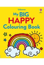 MY BIG HAPPY COLOURING BOOK