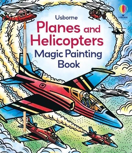 PLANES AND HELICOPTERS MAGIC PAINTING BOOK