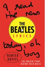 THE BEATLES LYRICS : THE UNSEEN STORY BEHIND THEIR MUSIC