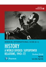 PEARSON EDEXCEL INTERNATIONAL GCSE (9-1) HISTORY: A WORLD DIVIDED: SUPERPOWER RELATIONS, 1943–72 STU