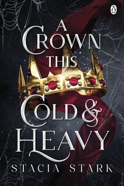 KINGDOM OF LIES 3-A CROWN THIS COLD AND HEAVY