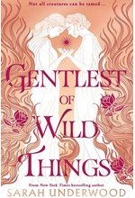 GENTLEST OF WILD THINGS