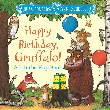 HAPPY BIRTHDAY, GRUFFALO! : A LIFT-THE-FLAP BOOK WITH A POP-UP ENDING!