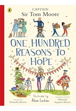 ONE HUNDRED REASONS TO HOPE: TRUE STORIES OF EVERYDAY HEROES