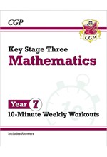 KS3 YEAR 7 MATHS 10-MINUTE WEEKLY WORKOUTS