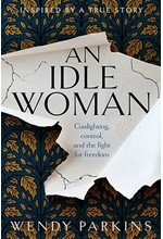 AN IDLE WOMAN