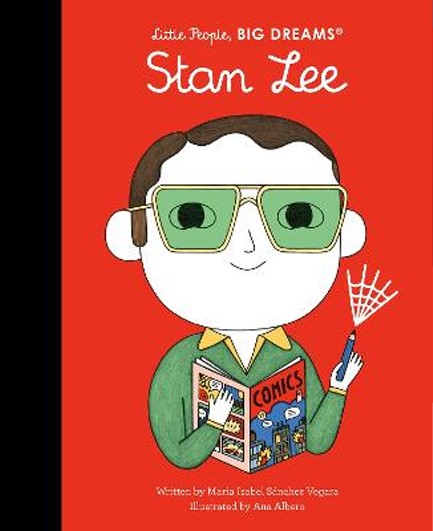 LITTLE PEOPLE BIG DREAMS-STAN LEE