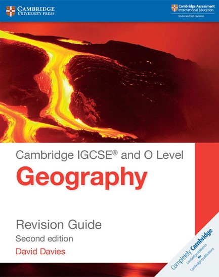 CAMBRIDGE IGCSE® AND O LEVEL GEOGRAPHY REVISION GUIDE