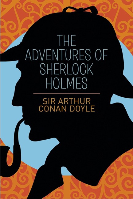 THE ADVENTURES OF SHERLOCK HOLMES