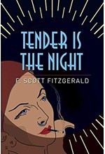 TENDER IS THE NIGHT