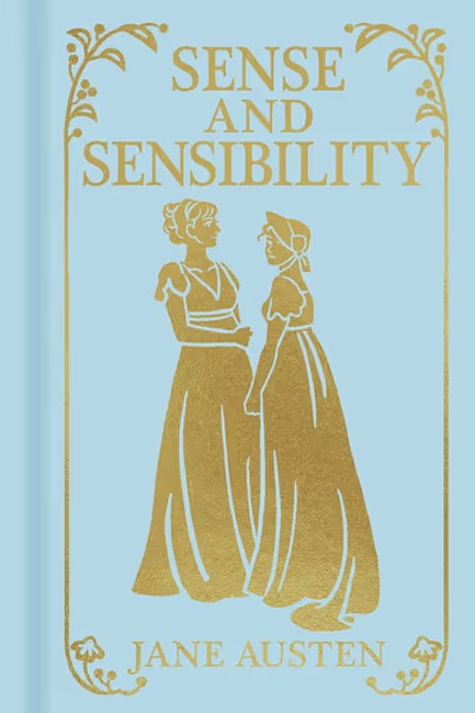 SENSE AND SENSIBILITY