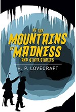 AT THE MOUNTAINS OF MADNESS AND OTHER STORIES