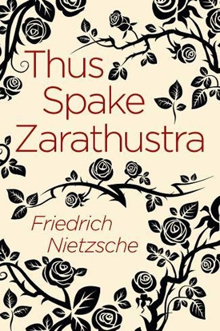 THUS SPAKE ZARATHUSTRA