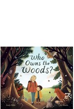 WHO OWNS THE WOODS ?