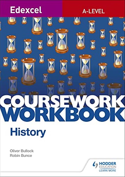 EDEXCEL A-LEVEL HISTORY COURSEWORK WORKBOOK