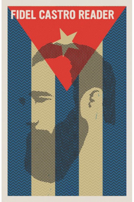 FIDEL CASTRO READER