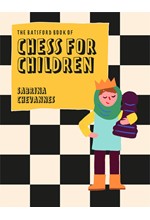 THE BATSFORD BOOK OF CHESS FOR CHILDREN