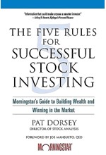 THE FIVE RULES FOR SUCCESSFUL STOCK INVESTING