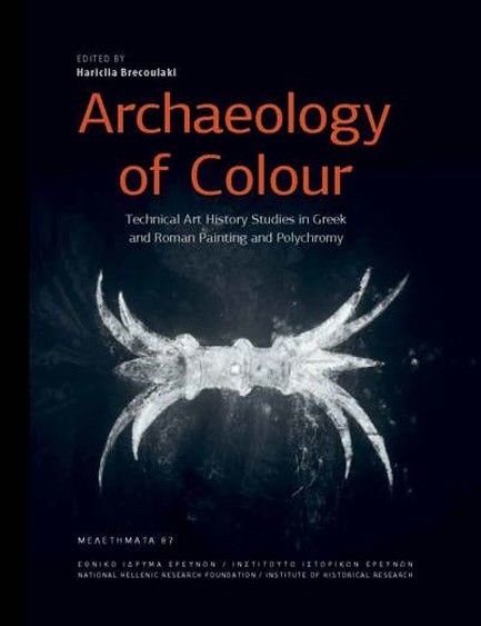 ARCHAEOLOGY OF COLOUR