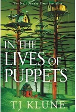 IN THE LIVES OF PUPPETS