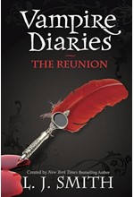 VAMPIRE DIARIES 4-THE REUNION