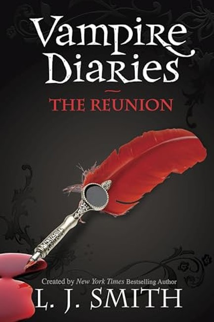 VAMPIRE DIARIES 4-THE REUNION