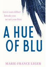 A HUE OF BLU: THE UNFORGETTABLE LOVE STORY