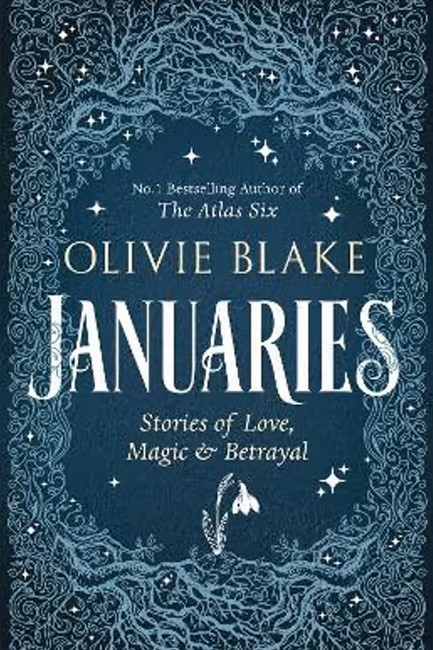 JANUARIES : STORIES OF LOVE, MAGIC & BETRAYAL