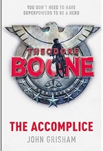 THEODORE BOONE No7: THE ACCOMPLICE