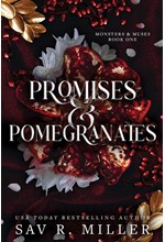 PROMISES AND POMEGRANATES